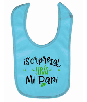 Babero Anuncio – "¡Sorpresa! Serás Mi Papi"