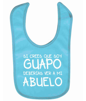 Babero Divertido – "Deberías ver a mi Abuelo"
