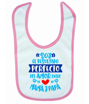 Babero Romántico – "Resultado Perfecto del Amor entre Mamá y Papá"